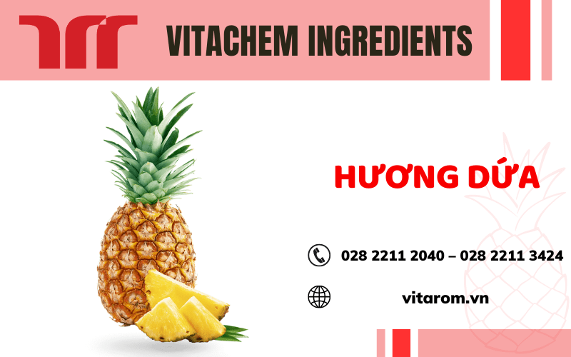 Nhà cung cấp hương dứa chất lượng, uy tín tại TP.HCM – Vitachem Ingredients Vitarom