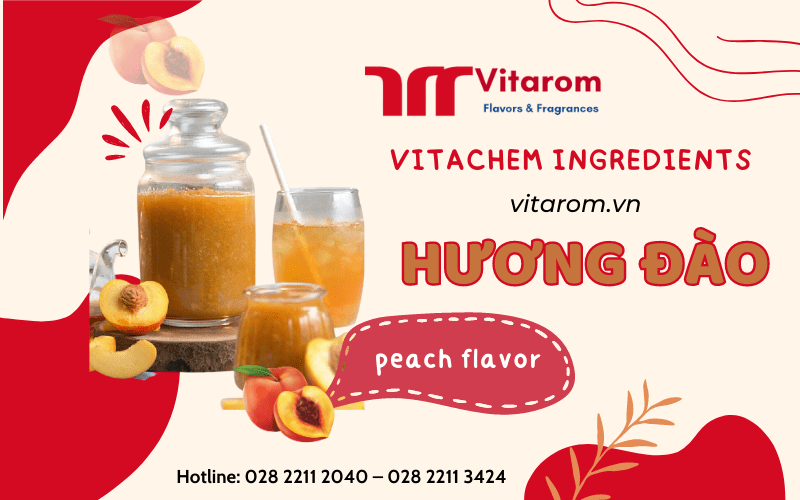 Hương đào – Hương liệu thực phẩm đang được giới trẻ ưa thích hiện nay Vitarom