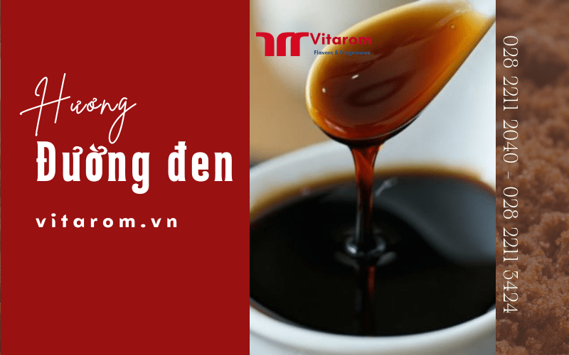 Hương đường đen - thành phần chủ chốt giúp món ăn, thức uống trở nên ngon mắt, bắt vị Vitarom